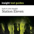 Cover Art for 9781925485998, Emily St. John Mandel's Station Eleven by Fabrice Wilmann