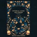 Cover Art for 9798212105545, Botanical Curses and Poisons by Inkwright, Fez, Howard, Leslie