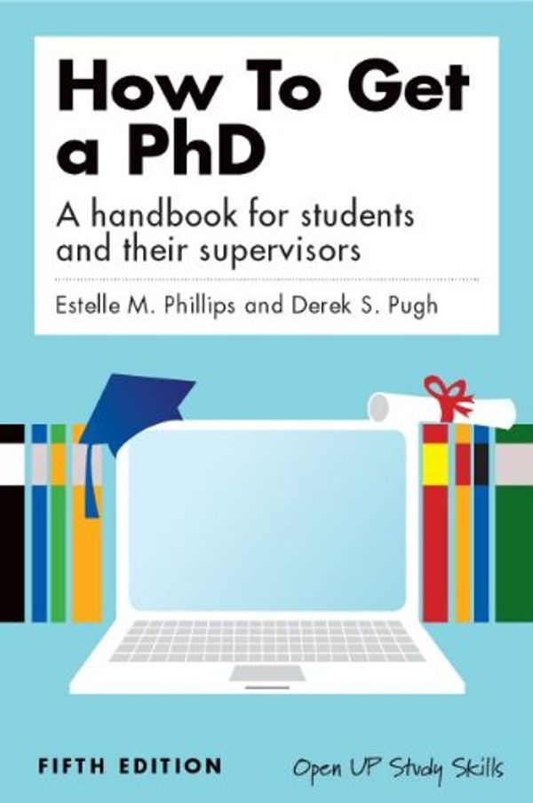 Cover Art for 9780335242030, How to Get a PhD by Estelle Phillips