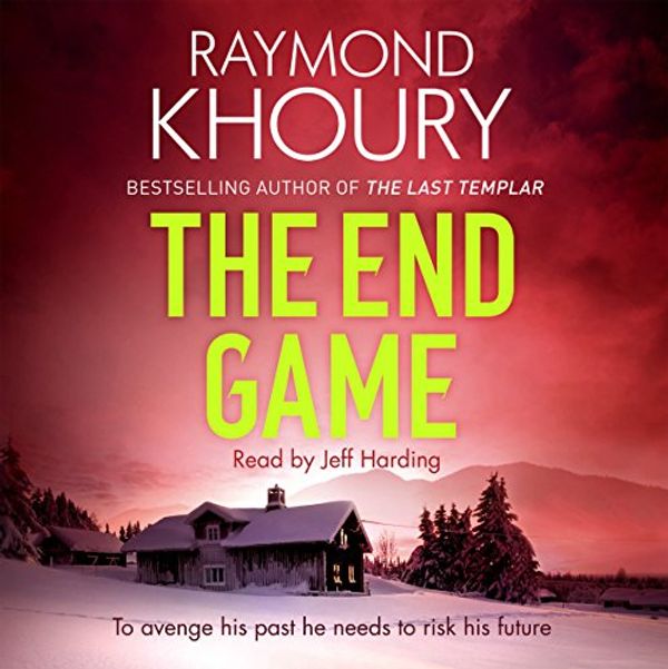 Cover Art for B01BAXV3J2, The End Game by Raymond Khoury