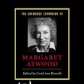Cover Art for 9780521839662, The Cambridge Companion to Margaret Atwood by Coral Ann Howells