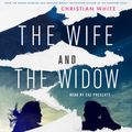 Cover Art for 9781250261205, The Wife and the Widow by Christian White