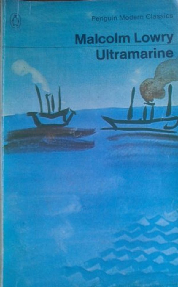 Cover Art for 9780140034752, Ultramarine by Malcolm Lowry