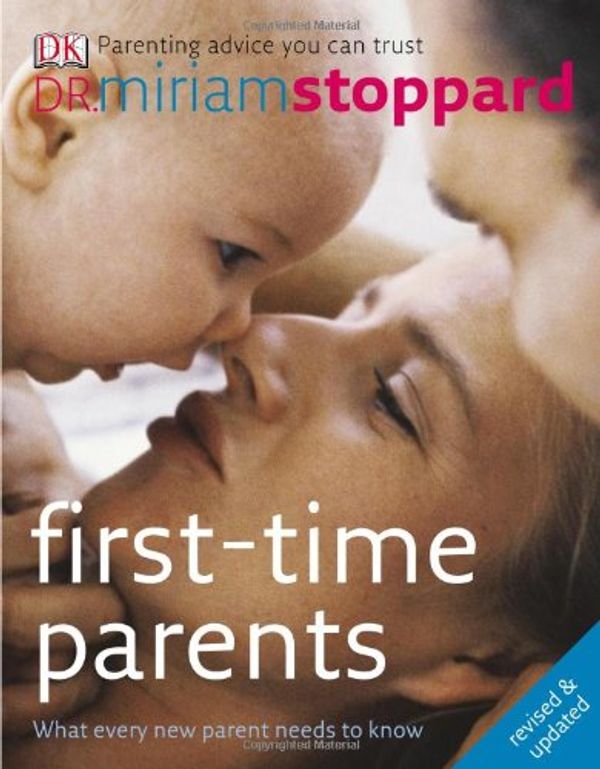 Cover Art for 9780756644222, First-Time Parents by Miriam Stoppard