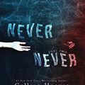 Cover Art for 9781508953760, Never Never: Part Two: Volume 2 by Colleen Hoover, Tarryn Fisher