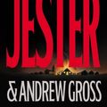 Cover Art for 9780613925198, The Jester (Turtleback School & Library Binding Edition) by Andrew Gross, James Patterson