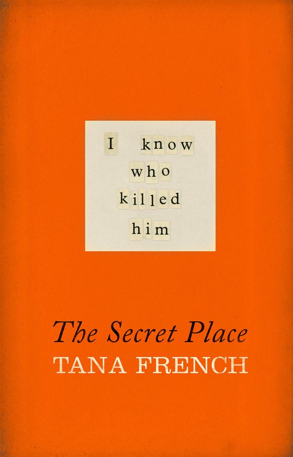 Cover Art for 9781444755589, Secret Place by Tana French