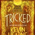 Cover Art for 9780593359662, Tricked by Kevin Hearne