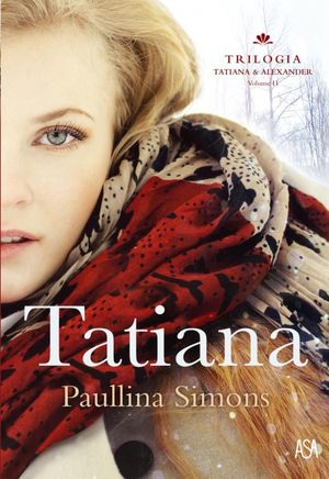 Cover Art for 9789892325767, Tatiana by Paullina Simons