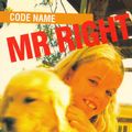 Cover Art for 9780734413000, Code Name Mr Right by Jacqueline Harvey