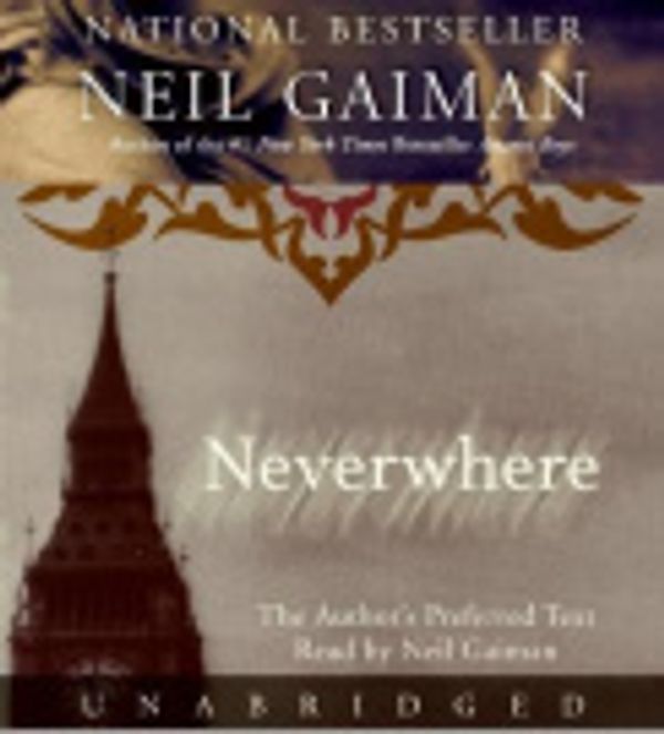 Cover Art for 9780061555251, Neverwhere by Neil Gaiman, Neil Gaiman