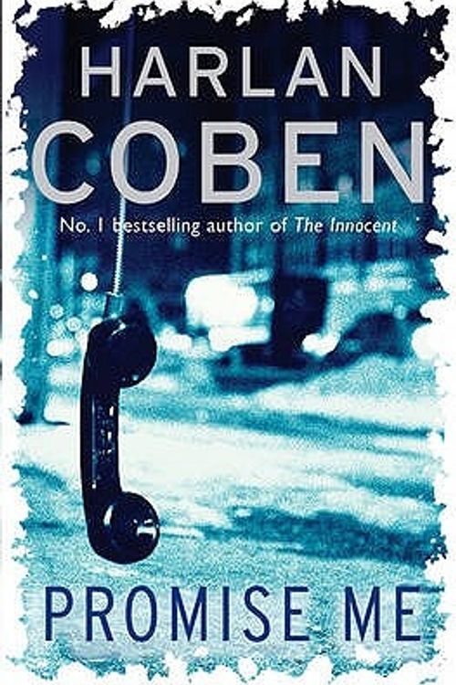 Cover Art for 9780752881201, Promise Me by Harlan Coben