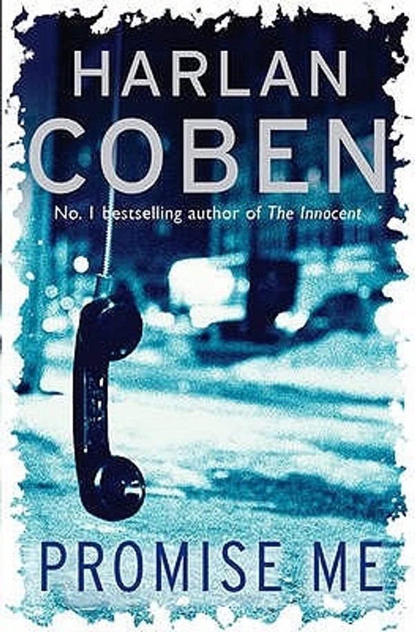 Cover Art for 9780752881201, Promise Me by Harlan Coben