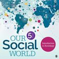 Cover Art for 9781483368603, Our Social World: Introduction to Sociology by Jeanne H. Ballantine