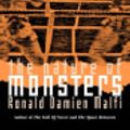 Cover Art for 9780978676100, The Nature of Monsters by Ronald Damien Malfi