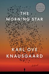 Cover Art for 9780399563423, The Morning Star by Karl Ove Knausgaard