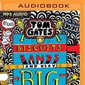 Cover Art for 9781978630246, Biscuits, Bands and Very Big Plans (Tom Gates) by Liz Pichon