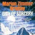 Cover Art for 9780099448709, City of Sorcery by Marion Zimmer Bradley