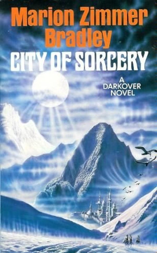 Cover Art for 9780099448709, City of Sorcery by Marion Zimmer Bradley