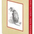 Cover Art for 9781594206313, Dog Songs by Mary Oliver