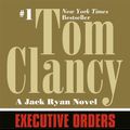 Cover Art for 9780425158630, Executive Orders by Tom Clancy