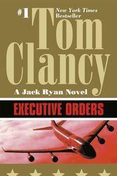 Cover Art for 9780425158630, Executive Orders by Tom Clancy