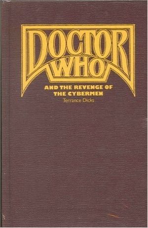 Cover Art for 9780426109976, Doctor Who and the Revenge of the Cybermen by Terrance Dicks