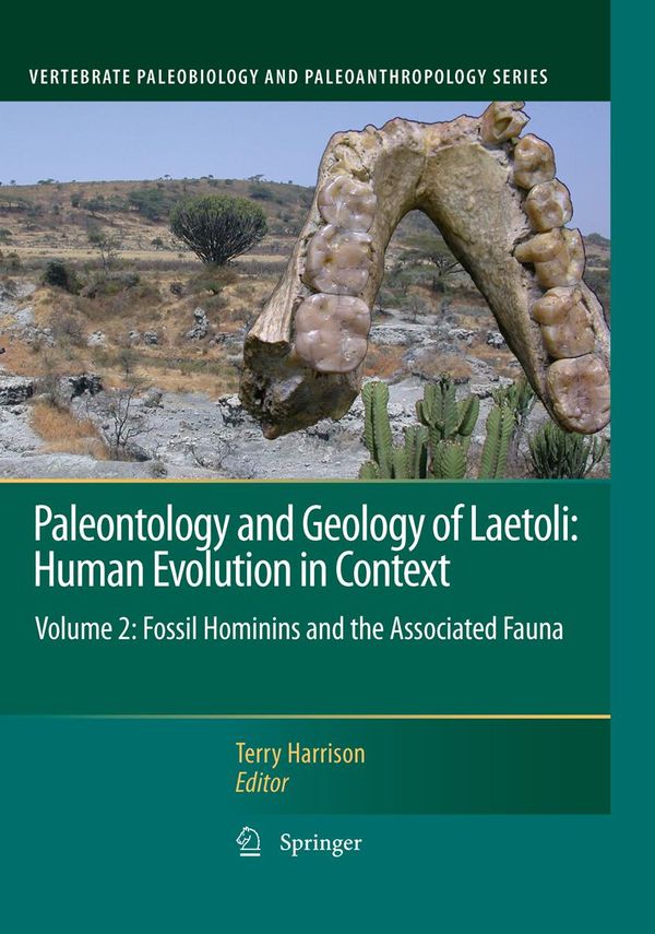 Cover Art for 9789048199624, Paleontology and Geology of Laetoli: Human Evolution in Context by Terry Harrison