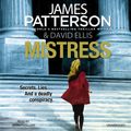 Cover Art for 9781846573606, Mistress by James Patterson