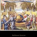 Cover Art for 9781546672401, The Art of Worldly Wisdom by Balthasar Gracian