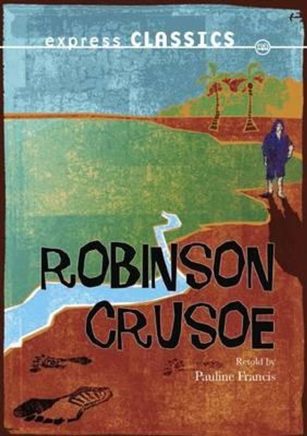 Cover Art for 9781783220717, Robinson Crusoe by Daniel Defoe