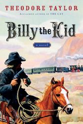 Cover Art for 9780152056513, Billy the Kid by Theodore Taylor