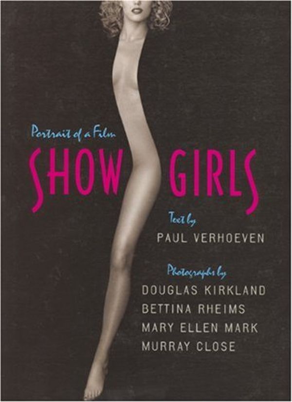 Cover Art for 9781557042538, Showgirls: Portrait of a Film by Paul Verhoeven
