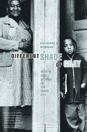 Cover Art for 9781595580818, A Different Shade of Gray by Katherine S. Newman