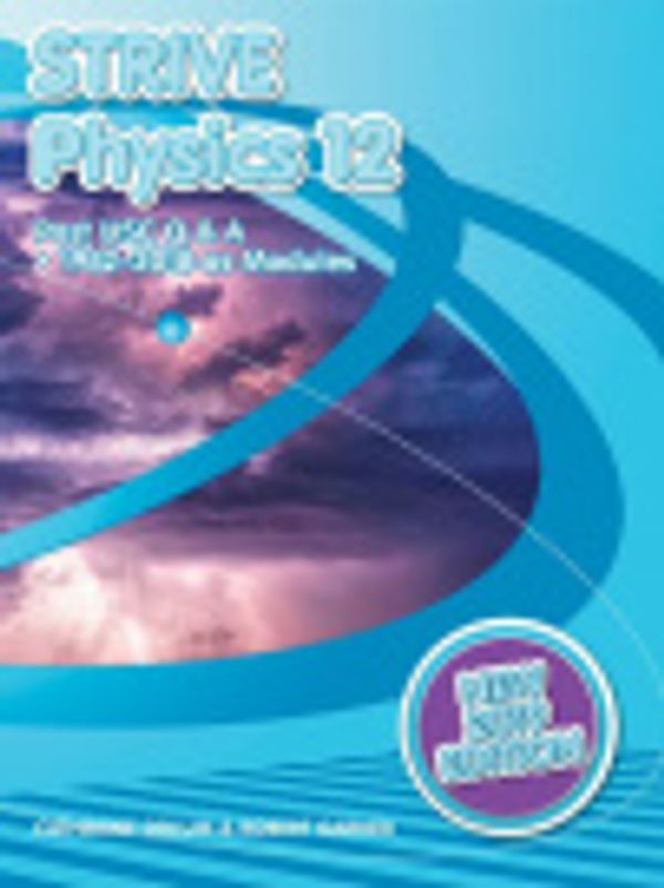 Cover Art for 9781921741760, STRIVE Physics 12 - Past HSC Q & A 1982-2018 by Catherine Odlum, Robert Garner