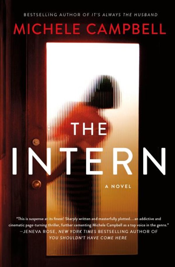 Cover Art for 9781250274977, The Intern: A Novel by Michele Campbell