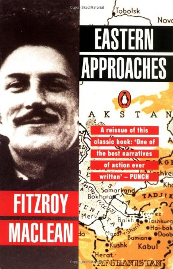 Cover Art for 9780140132717, Eastern Approaches by Fitzroy MaClean