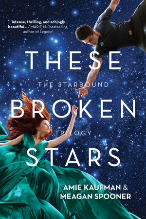 Cover Art for 9781743318522, These Broken Stars by Amie Kaufman