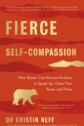 Cover Art for 9780241448656, Fierce Self-Compassion by Kristin Neff