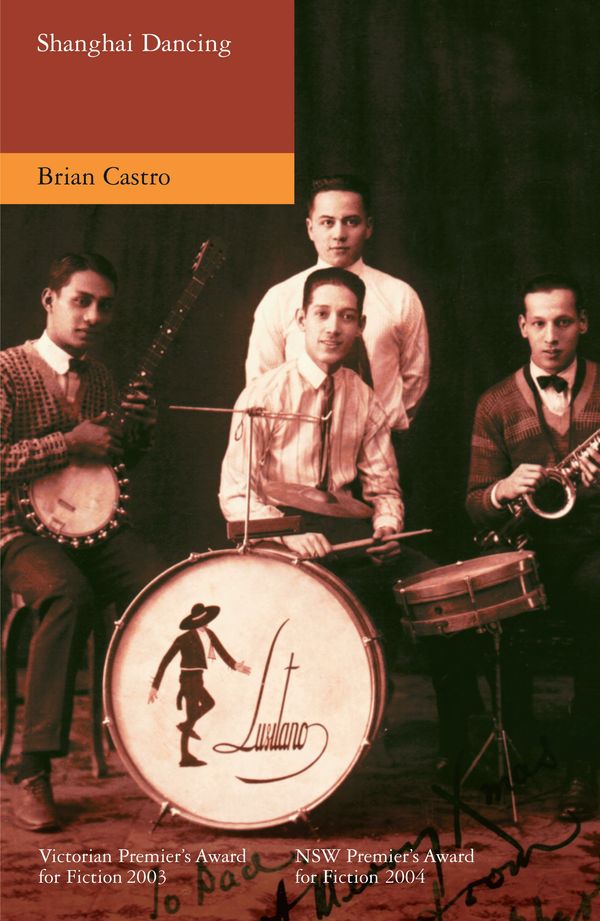 Cover Art for 9780957831186, Shanghai Dancing (Paperback) by Brian Castro