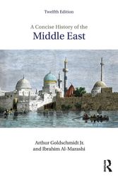 Cover Art for 9780813350912, A Concise History of the Middle East by Arthur, Jr. Goldschmidt