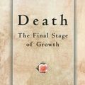 Cover Art for 9780684839417, Death: the Final Stage of Growth by Elisabeth Kübler-Ross