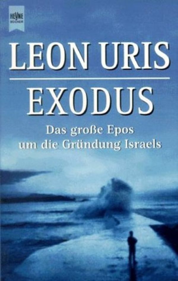 Cover Art for 9783453000681, Exodus. (5604 699). Roman., by Leon Uris