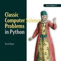 Cover Art for 9781638355236, Classic Computer Science Problems in Python by David Kopec