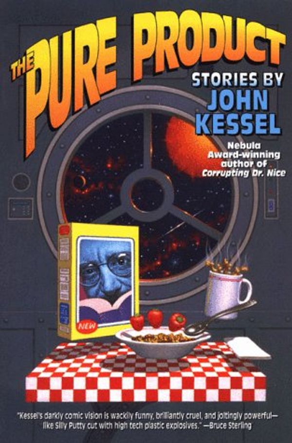 Cover Art for 9780312866808, The Pure Product by John Kessel