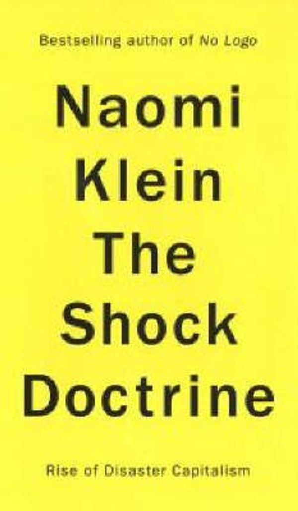 Cover Art for 9781846140280, The Shock Doctrine by Naomi Klein