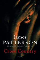 Cover Art for 9789023434580, Cross Country / druk 1 by James Patterson