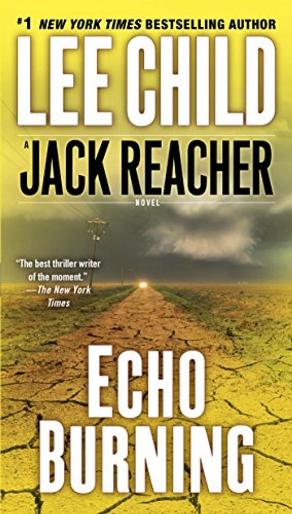 Cover Art for B000OIZUWG, Echo Burning by Lee Child