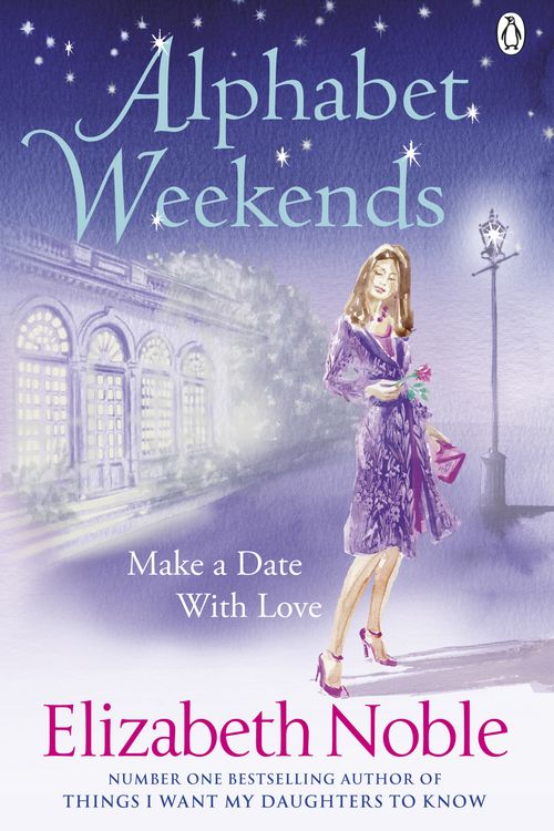 Cover Art for 9780141044729, Alphabet Weekends by Elizabeth Noble