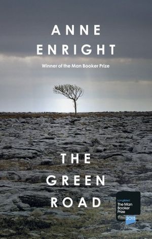 Cover Art for 0783324864199, The Green Road by Anne Enright (2015-05-07) by Anne Enright